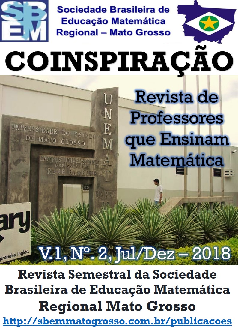 					View Vol. 1 No. 2 (2018): COINSPIRAÇÃO - Revista de Professores que Ensinam Matemática
				